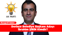 Derince Belediye Başkanı Adayı İbrahim ŞİRİN Kimdir?